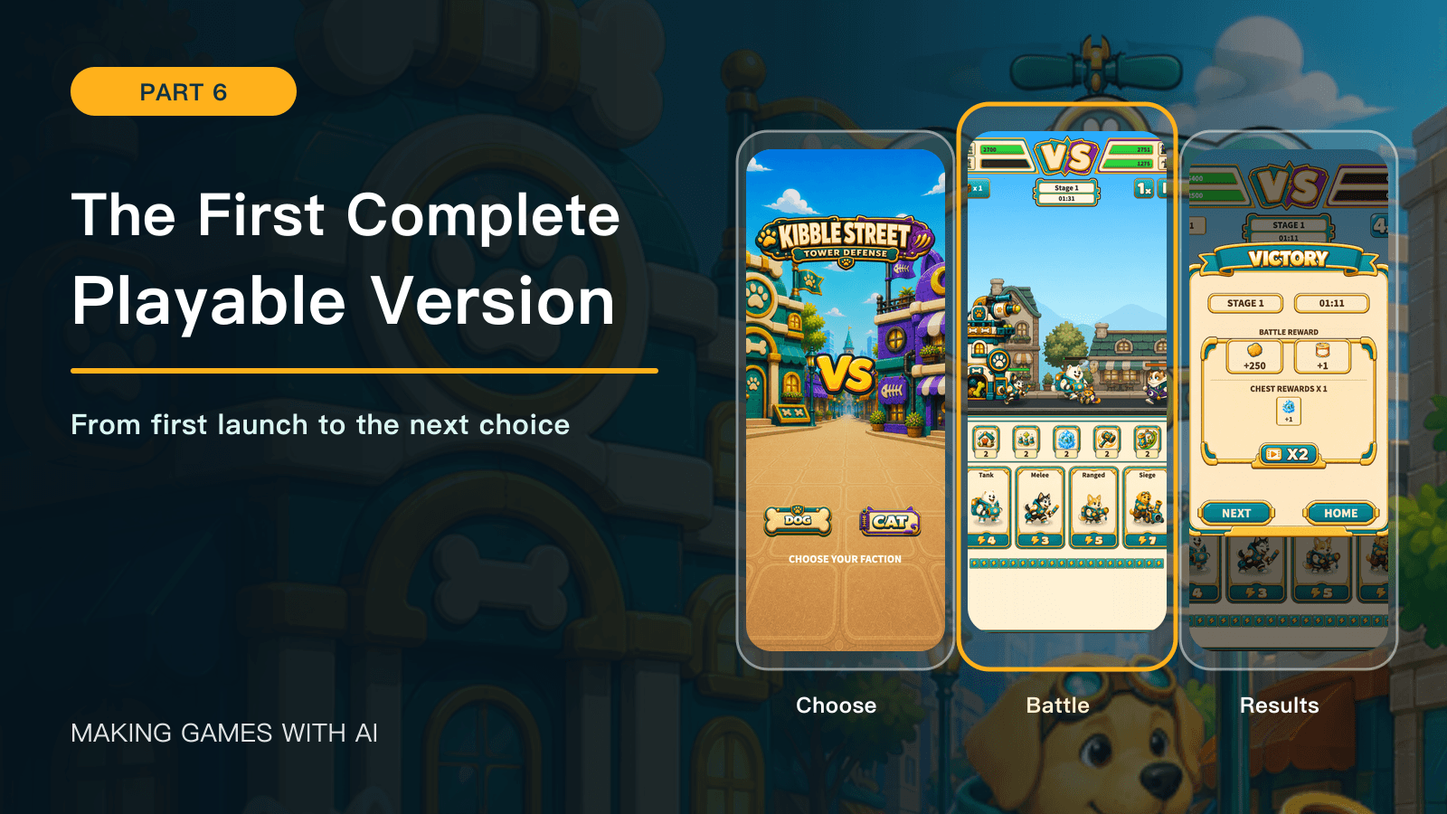 The First Complete Playable Version: Making Games with AI, part 6, with Kibble Street TD faction selection, battle, and results captured during the development period.